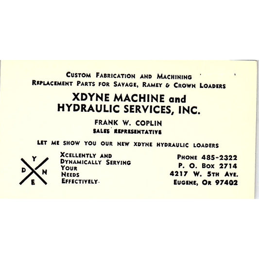 Xdyne Machine & Hydraulic Services Frank W Coplin Eugene OR Business Card SB4-B4
