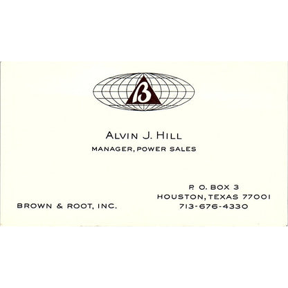 Brown & Root Alvin J. Hill Houston Texas Vintage Business Card SB4-B10