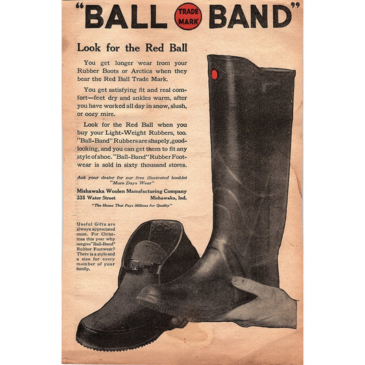 Ball Band Rubber Boots Red Ball Trademark Mishawaka Woolen Mfg Co 1920 Ad V1-3