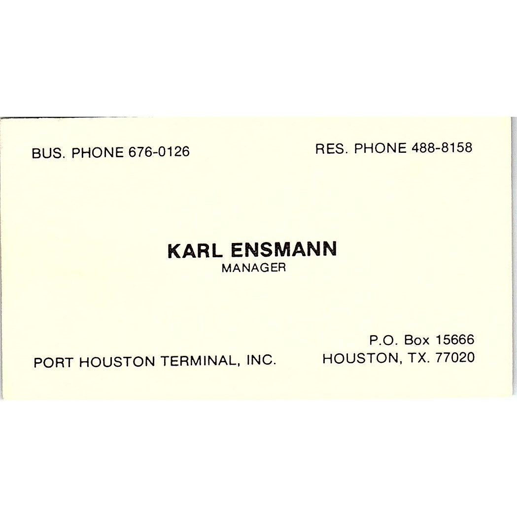 Karl Ensmann Port Houston Terminal Houston Vintage Business Card SC9-B3