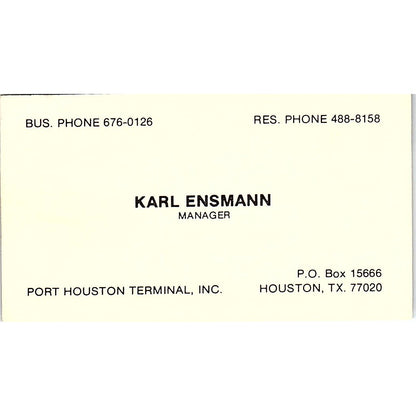 Karl Ensmann Port Houston Terminal Houston Vintage Business Card SC9-B3