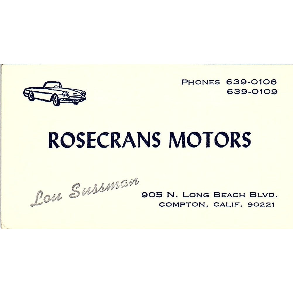 Rosecrans Motors Lou Sussman Compton Long Beach Vintage Business Card SD9-B11