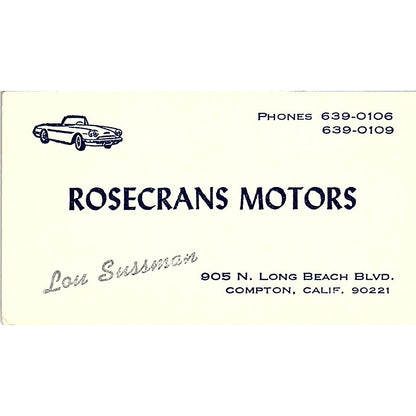 Rosecrans Motors Lou Sussman Compton Long Beach Vintage Business Card SD9-B11