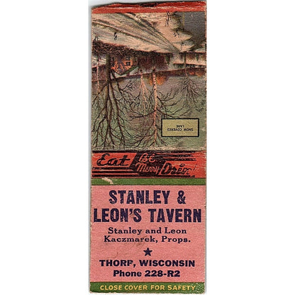 Stanley & Leon's Tavern Kaczmarek Thorp WI Vintage Matchbook Cover SE5-Y1