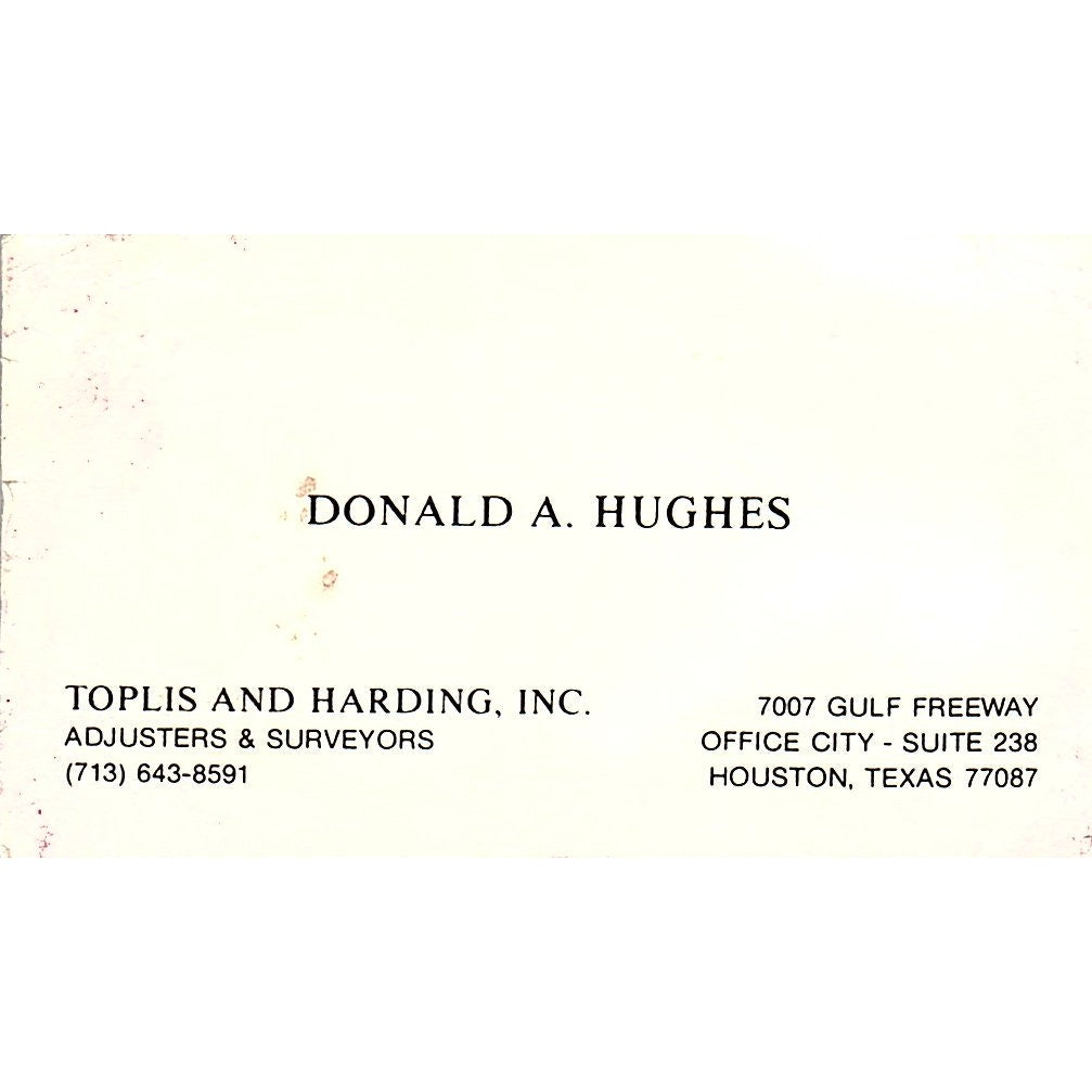 Toplis and Harding, Inc. Donald A. Hughes Houston TX Business Card SSB4-B13