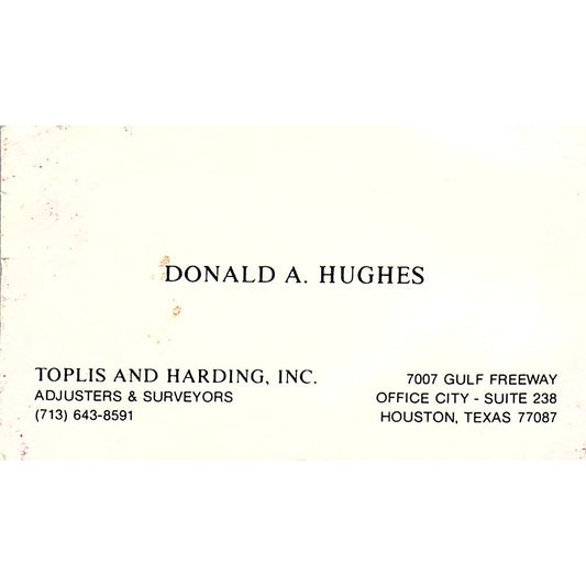 Toplis and Harding, Inc. Donald A. Hughes Houston TX Business Card SSB4-B13
