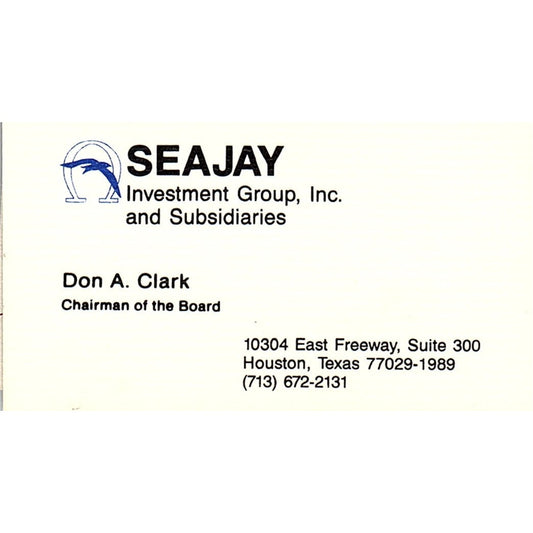 Don A Clark Seajay Investment Group Houston Vintage Business Card SC9-B1