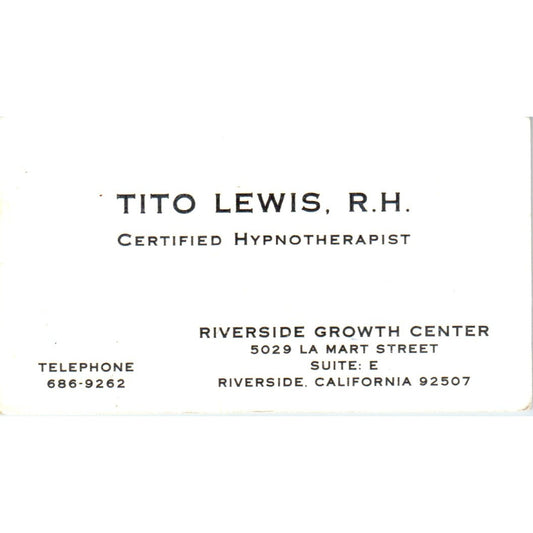 Tito Lewis R.H. Certified Hypnotherapist Riverside CA Vtg Business Card SE3-B6