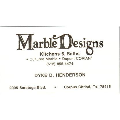 Marble Designs Kitchens Dyke D Henderson Corpus Christi Business Card SD8-B18