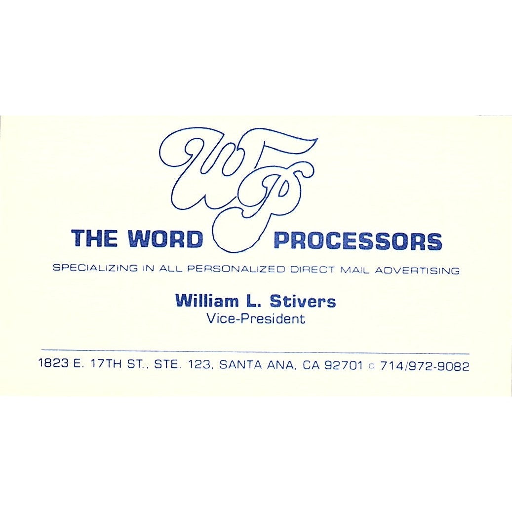 William L Stivers The Word Processors Santa Ana CA Vintage Business Card SD9-B2