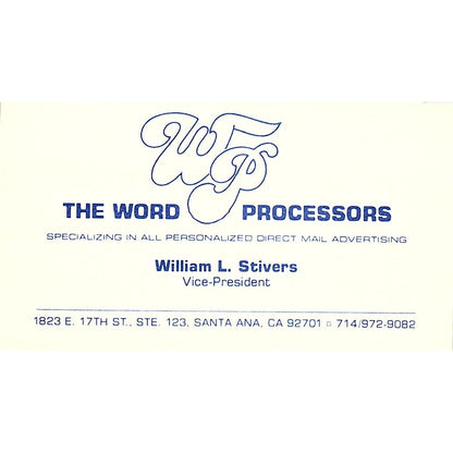 William L Stivers The Word Processors Santa Ana CA Vintage Business Card SD9-B2
