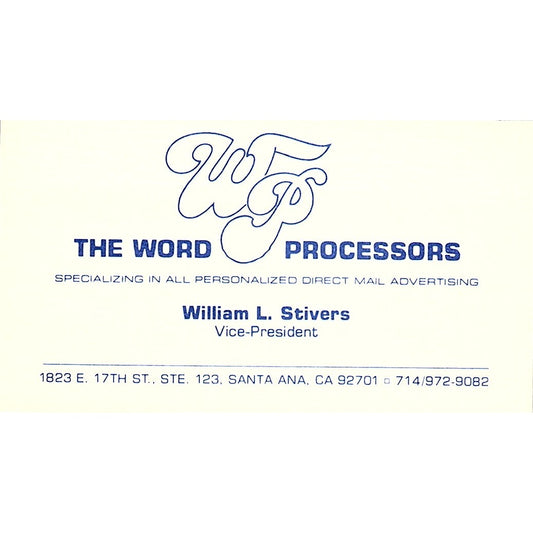 William L Stivers The Word Processors Santa Ana CA Vintage Business Card SD9-B2