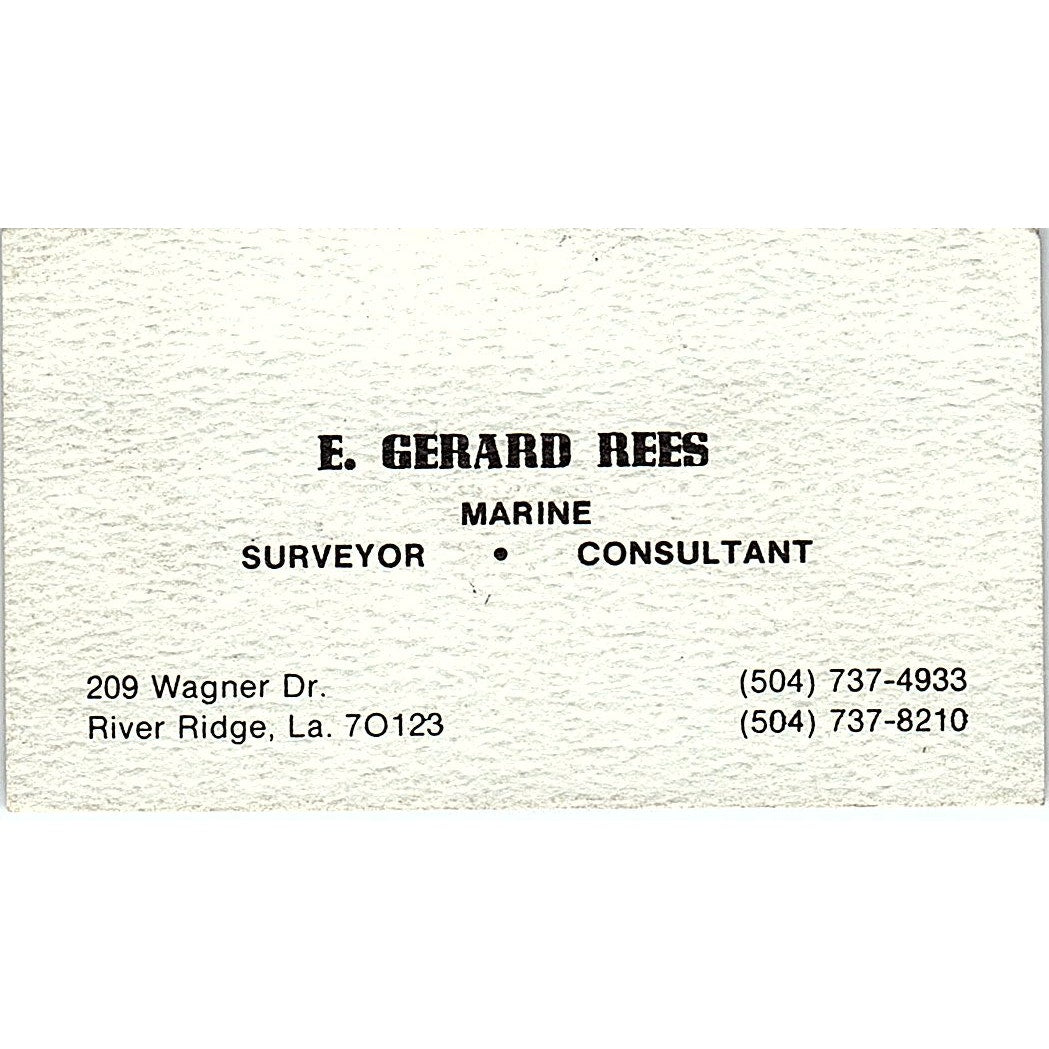 Marine Surveyor & Consultant E Gerard Rees River Ridge LA Business Card SSB4-B13