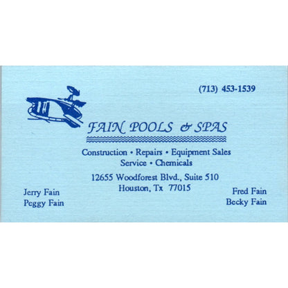 Jerry, Peggy, Fred, Becky Fain Pools & Spas Houston Vintage Business Card SD4-B2