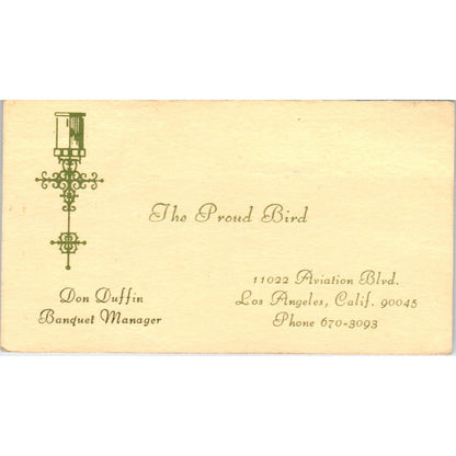 The Proud Bird Restaurant Don Duffin Los Angeles CA Vintage Business Card SD8-B7