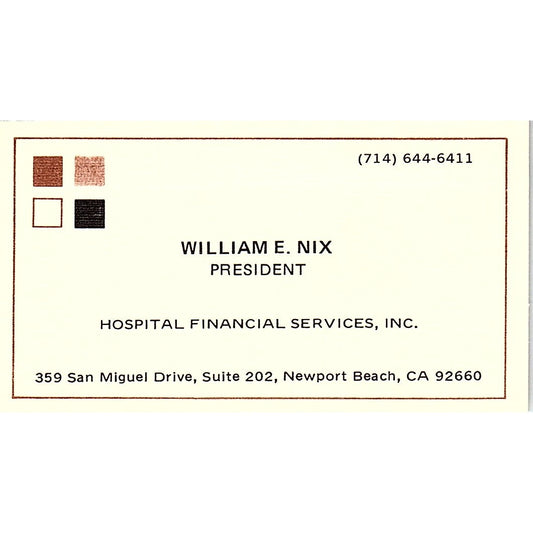 Hospital Financial Services William E. Nix Newport Beach CA Business Card SF3-B8