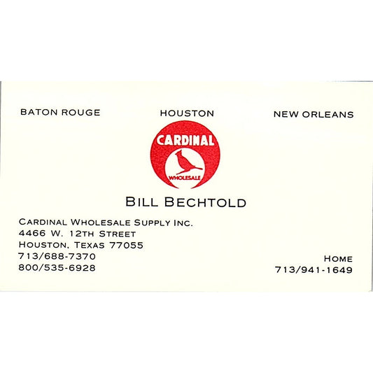 Cardinal Wholesale Supply Bill Bechtold Houston TX Vintage Business Card SB4-B11