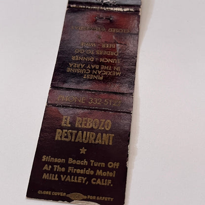 El Rebozo Restaurant Mill Valley CA Vintage Matchbook Cover TB6-MB1-15