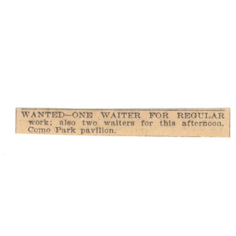 Como Park Pavilion Waiter Wanted St. Paul 1898 Newspaper Ad AF2-S1