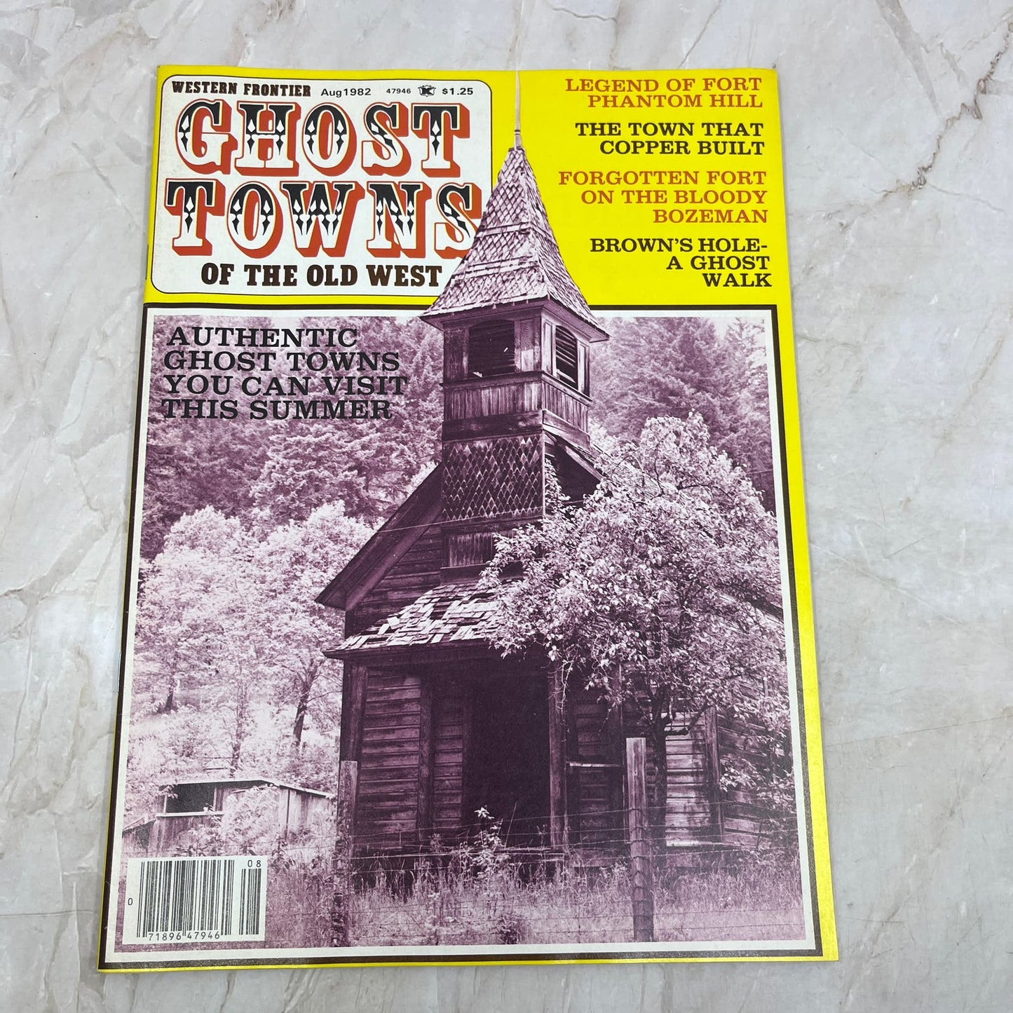 1982 Aug Western Frontier Ghost Towns of the Old West Magazine Fort Phantom M18
