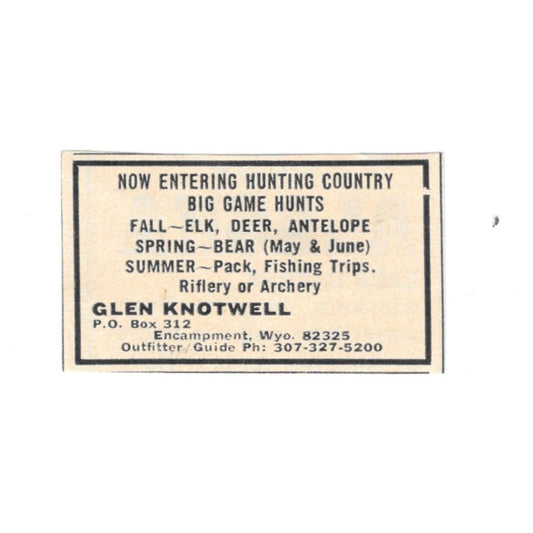 Glen Knotwell Big Game Hunting Guide Encampment WY 1977 Ad AF6-S2
