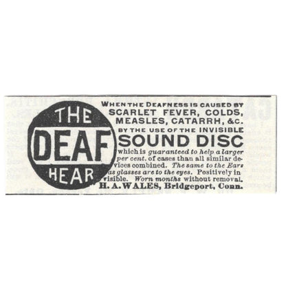 The Deaf Hear Sound Disc H.A. Wales Bridgeport CT c1890 Victorian Ad AE8-CH11