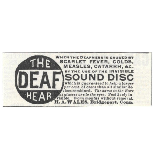The Deaf Hear Sound Disc H.A. Wales Bridgeport CT c1890 Victorian Ad AE8-CH11