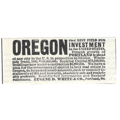 Eugene D White & Co Portland Oregon Investment 1892 Ad AG2-S21