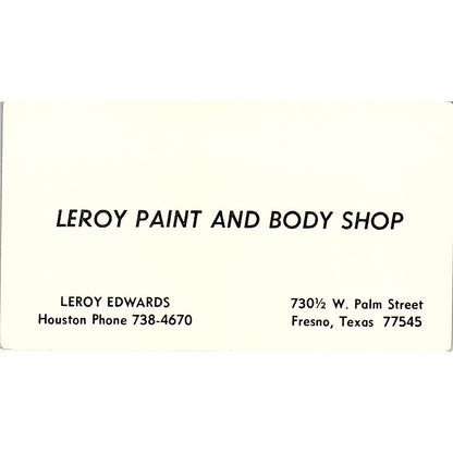 LeRoy Edwards Paint and Body Shop Fresno TX Vintage Business Card SE3-B14