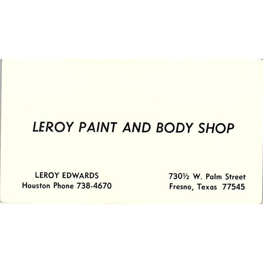 LeRoy Edwards Paint and Body Shop Fresno TX Vintage Business Card SE3-B14