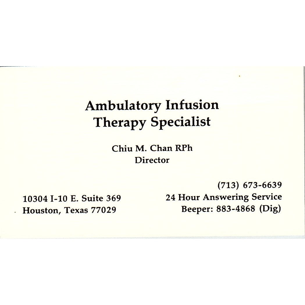 Chiu M Chan Ambulatory Infusion Therapy Houston Vintage Business Card SC9-B1