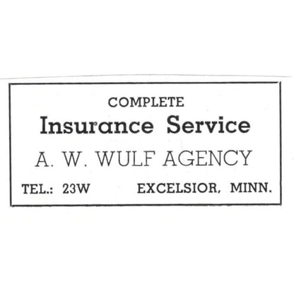 A.W. Wulf Agency Ins Excelsior MN 1940 Magazine Ad AF1-SS5