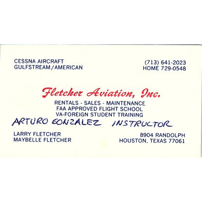 Larry & Maybelle Fletcher Aviation Arturo Gonzalez Houston Business Card SE3-B16