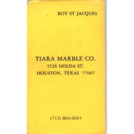 Tiara Marble Co Roy St Jacques Houston TX Vintage Business Card SD8-B4