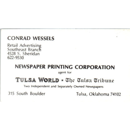 Conrad Wessels Newspaper Printing Corporation Tulsa OK Vtg Business Card SD8-B20