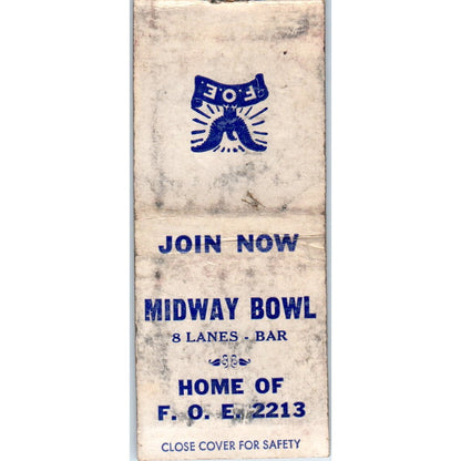 Midway Bowl 8 Lanes Bar F.O.E. Aerie 2213 Eau Claire WI Vintage Matchbook SD4-Y2