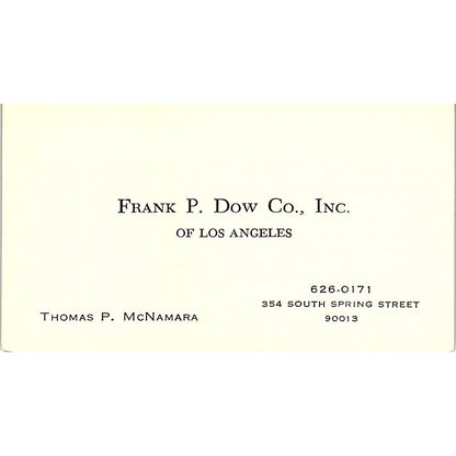 Frank P Dow Co Inc Thomas P McNamara Los Angeles Vintage Business Card SE3-B15
