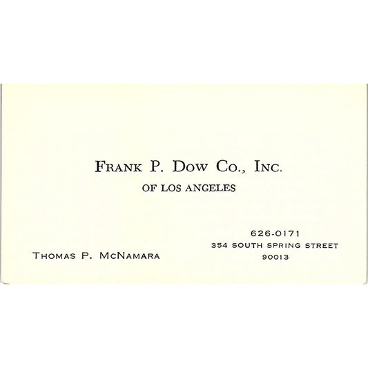 Frank P Dow Co Inc Thomas P McNamara Los Angeles Vintage Business Card SE3-B15