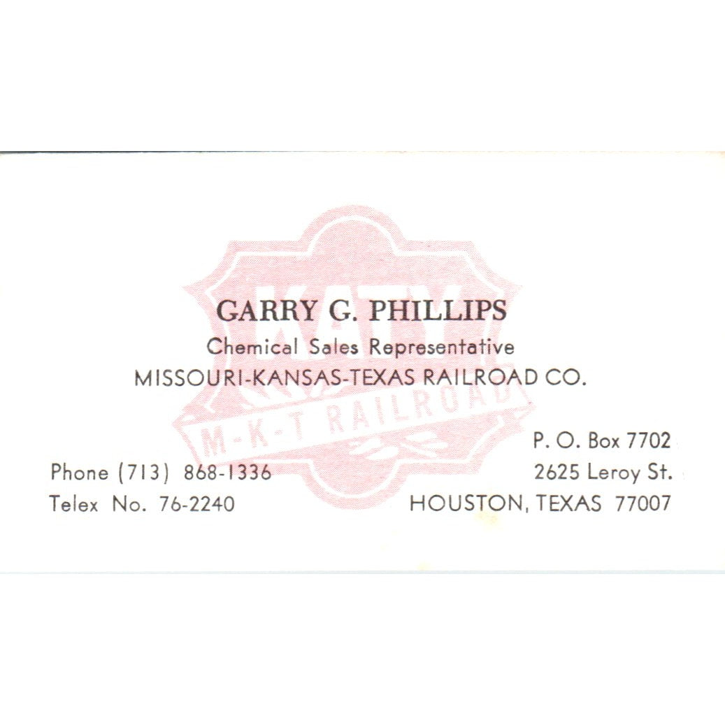 Garry G. Phillips Missouri-Kansas-Texas Railroad Co Houston Business Card SD4-B4