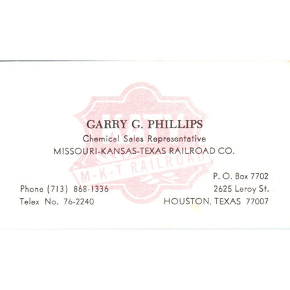 Garry G. Phillips Missouri-Kansas-Texas Railroad Co Houston Business Card SD4-B4