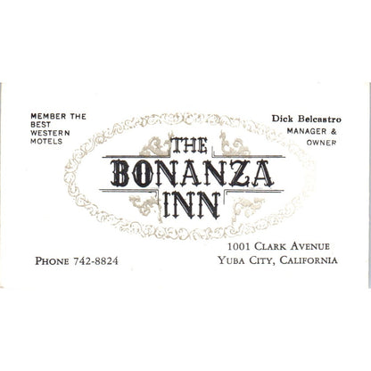 The Bonanza Inn Dick Belcastro Yuba City CA Vintage Business Card SD8-B22