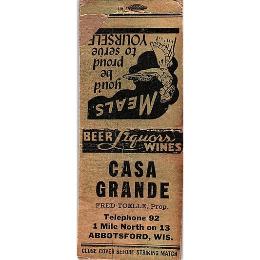 Casa Grande Fred Toelle Abbotsford WI Vintage Matchbook Cover SC7-Y4