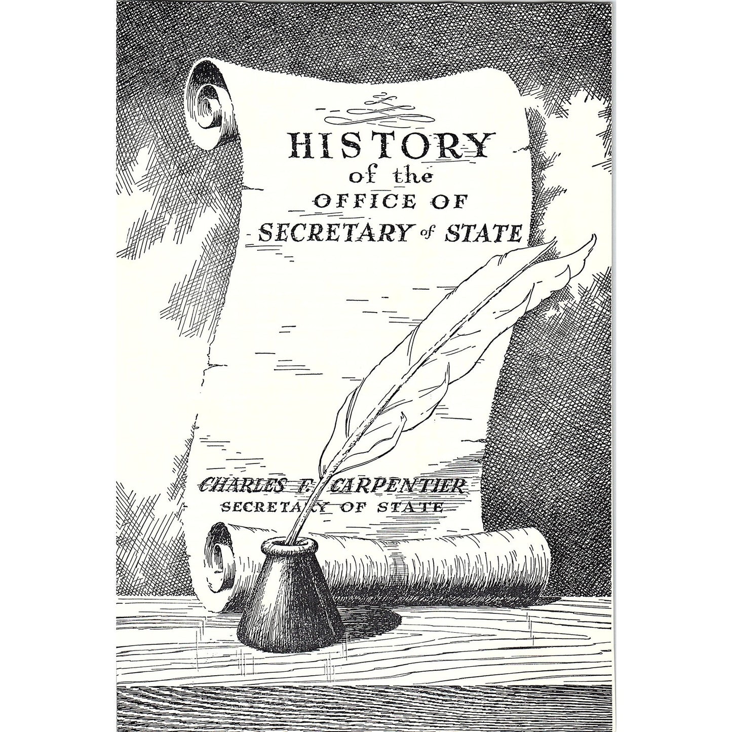 History of the Office of Secretary of State Charles F Carpenter Brochure TH2-TB5