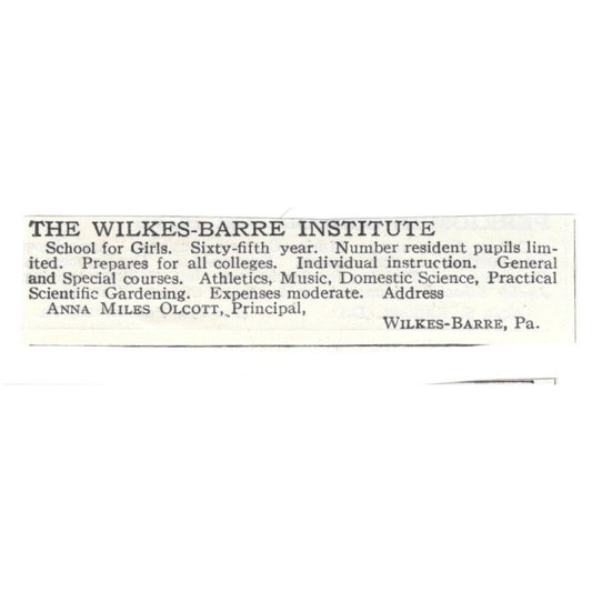 The Wilkes-Barre Institute Wilkes-Barre PA Anna Miles Olcott c1920 Ad AG4-S1