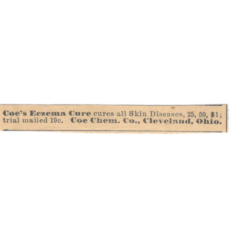 Coe's Eczema Cure Coe Chem Co Cleveland OH 1910 Magazine Ad AF1-SS7