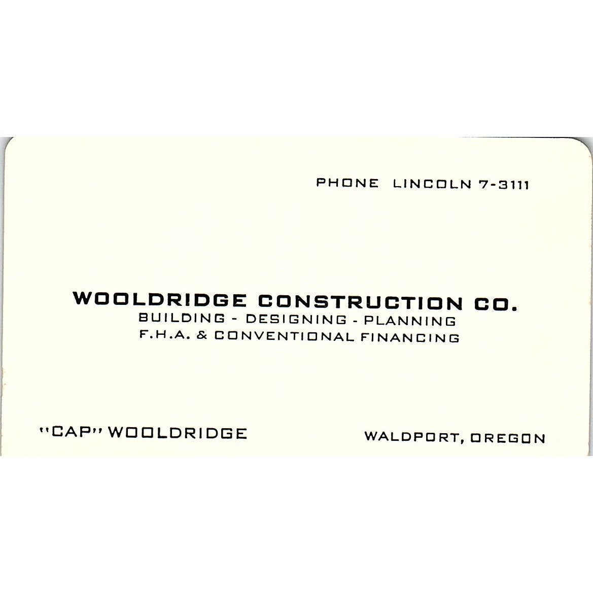 Cap Wooldridge Construction Co Waldport OR Vintage Business Card TH2-B1