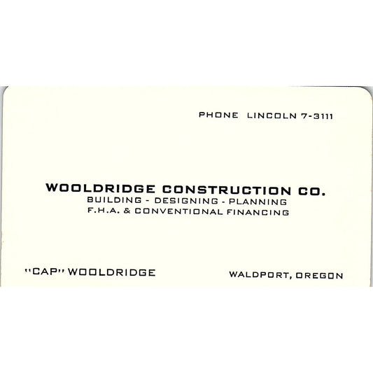 Cap Wooldridge Construction Co Waldport OR Vintage Business Card TH2-B1