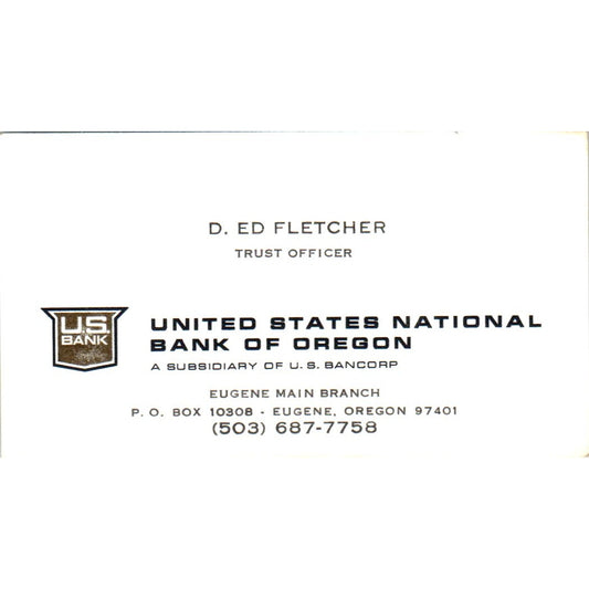 D. Ed Fletcher US National Bank of Oregon Coos Bay Vintage Business Card SE3-B8