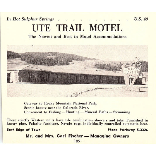 Ute Trail Motel Carl Fischer, Hot Sulphur Springs CO 1958 Ad AG1-H5
