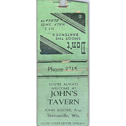 John's Tavern John Doctor Stetsonville WI Vintage Matchbook Cover SD4-Y6